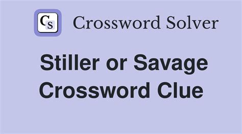 savage crossword clue